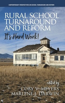 Rural School Turnaround and Reform 1