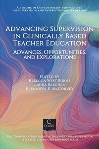 bokomslag Advancing Supervision in Clinically Based Teacher Education