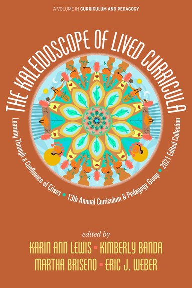 bokomslag Kaleidoscope of Lived Curricula