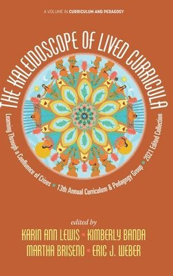 bokomslag The Kaleidoscope of Lived Curricula