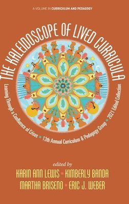 The Kaleidoscope of Lived Curricula 1