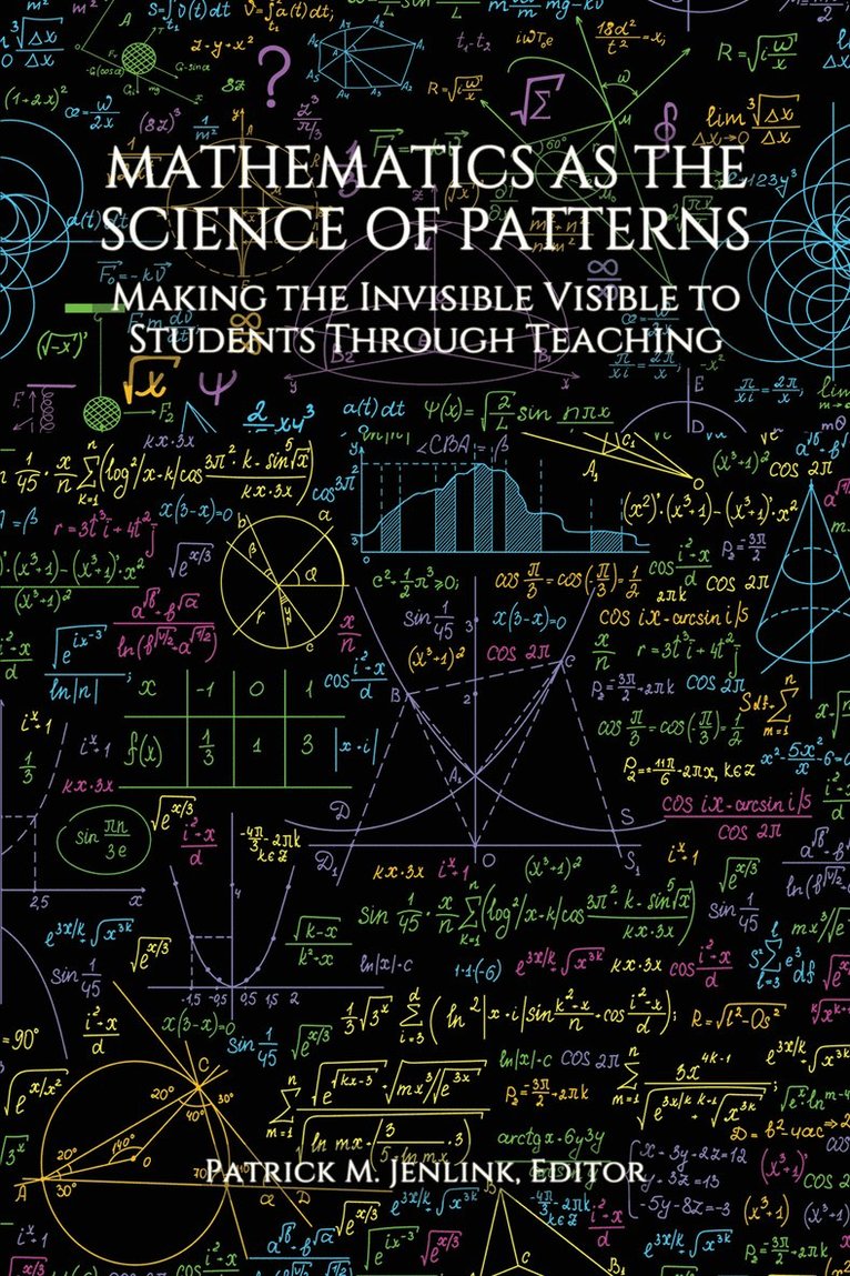 Mathematics as the Science of Patterns 1