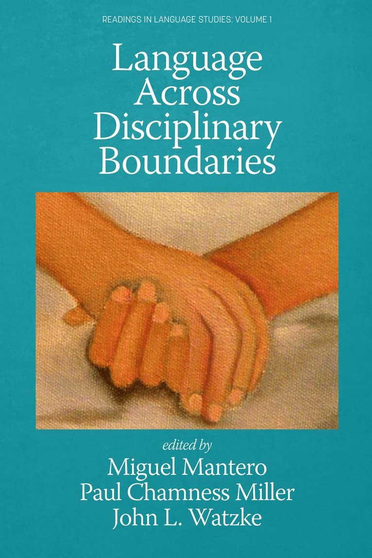 Miguel Mantero, Paul Chamness Miller, John L. Watzke, Paul Chamness Miller - Language Across Disciplinary Boundaries, Häftad