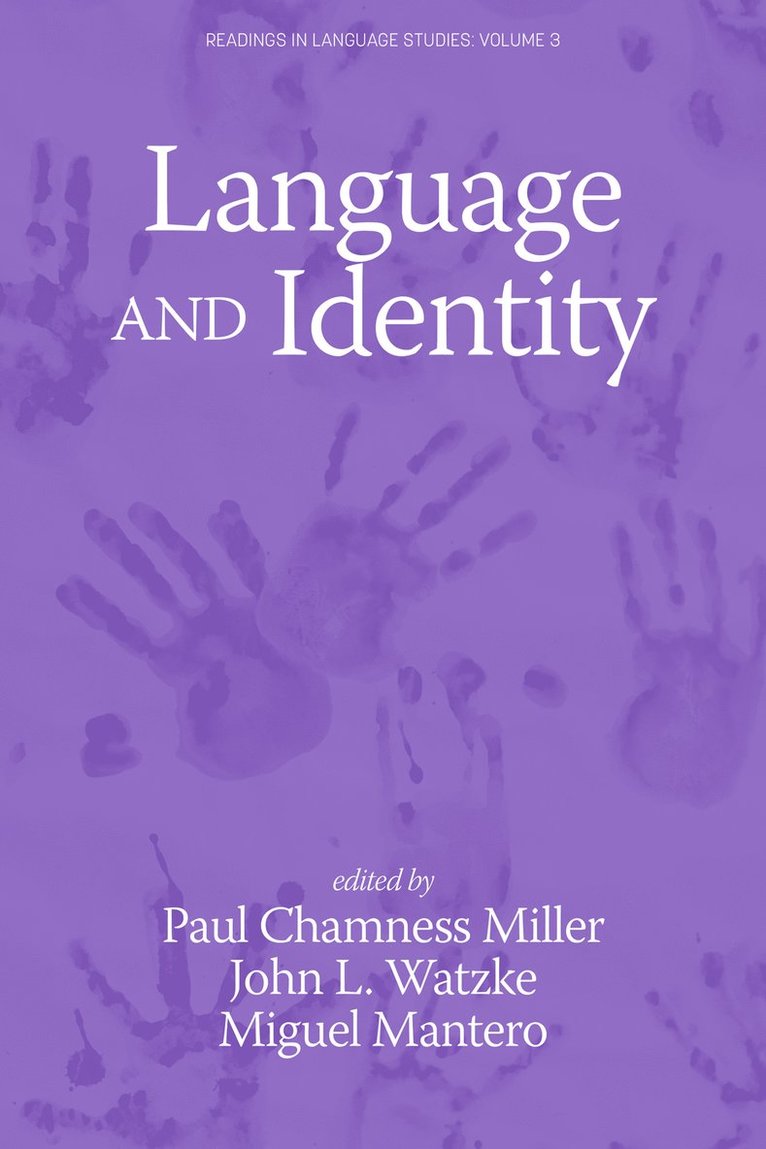 Paul Chamness Miller, John L. Watzke, Miguel Mantero, Paul Chamness Miller, L. Watzke, John - Language and Identity, Inbunden