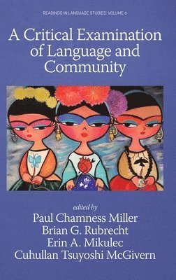 A Critical Examination of Language and Community 1