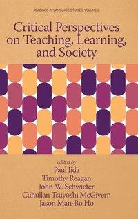 bokomslag Critical Perspectives on Teaching, Learning, and Society