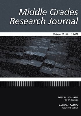 bokomslag Middle Grades Research Journal Volume 13 Issue 1 2022