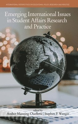 Emerging International Issues in Student Affairs Research and Practice 1