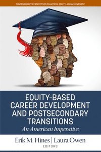 bokomslag Equity-Based Career Development and Postsecondary Transitions