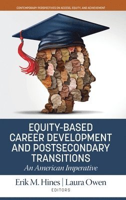bokomslag Equity-Based Career Development and Postsecondary Transitions