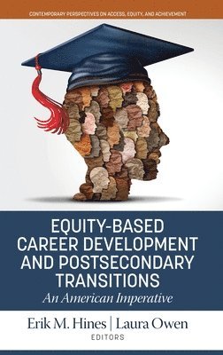 Equity-Based Career Development and Postsecondary Transitions