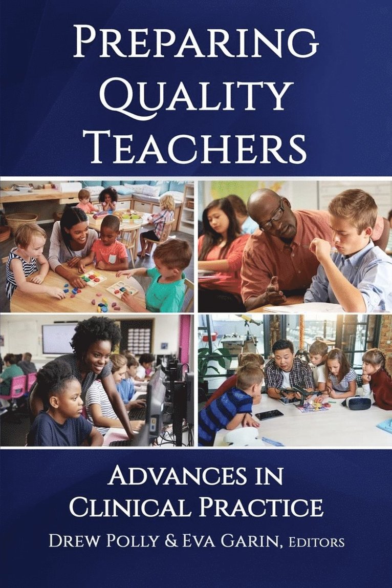 Drew Polly, Eva Garin - Preparing Quality Teachers, Inbunden