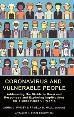 Laura L. Finley, Pamela D. Hall, L. Finley, Laura, D. Hall, Pamela - Coronavirus and Vulnerable People, Inbunden