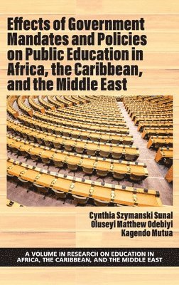 Effects of Government Mandates and Policies on Public Education in Africa, the Caribbean, and the Middle East 1