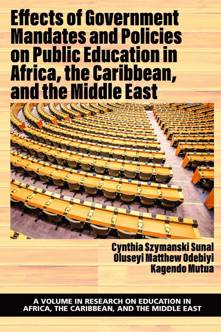 Effects of Government Mandates and Policies on Public Education in Africa, the Caribbean, and the Middle East 1