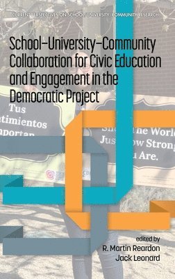 School-University-Community Collaboration for Civic Education and Engagement in the Democratic Project 1