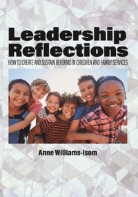 bokomslag Leadership Reflections