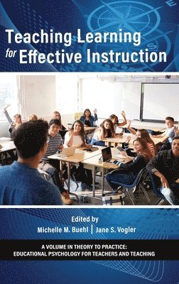 Teaching Learning for Effective Instruction 1