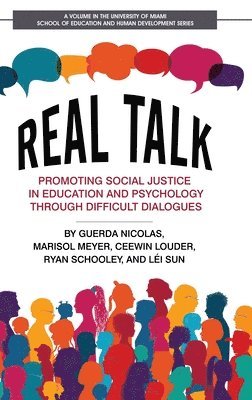 Guerda Nicolas, Marisol Meyer, Ceewin Louder, Ryan Schooley, Léi Sun, Lei Sun - Real Talk, Inbunden