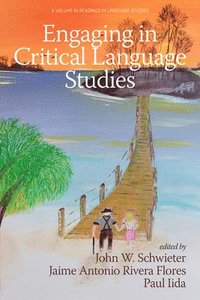 bokomslag Engaging in Critical Language Studies