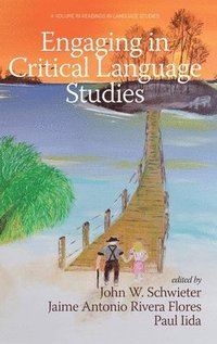 bokomslag Engaging in Critical Language Studies