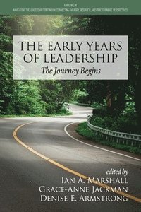 bokomslag The Early Years of Leadership