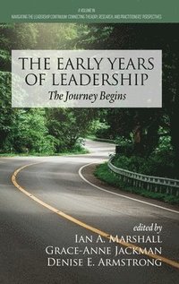 bokomslag The Early Years of Leadership