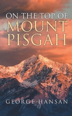 bokomslag On the Top of Mount Pisgah