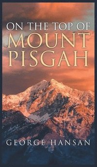 bokomslag On the Top of Mount Pisgah