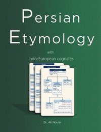 bokomslag Persian Etymology with Indo-European Cognates