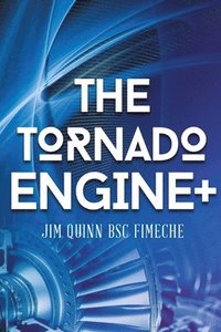 bokomslag The Tornado Engine +