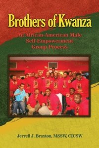bokomslag Brothers of Kwanza: An African-American Male Self-Empowerment Group Process