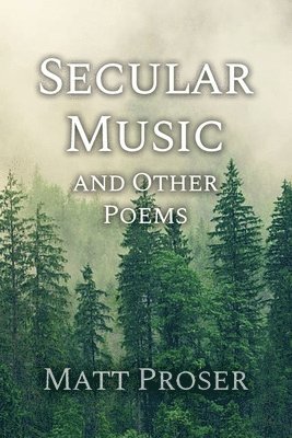 bokomslag Secular Music and Other Poems