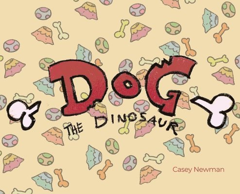 Dog the Dinosaur 1