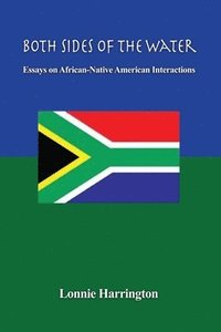bokomslag Both Sides of the Water: Essays on African-Native American Interactions