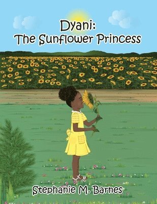 bokomslag Dyani: The Sunflower Princess
