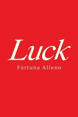 Fortuna Alleno - Luck, Häftad