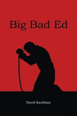 Big Bad Ed 1