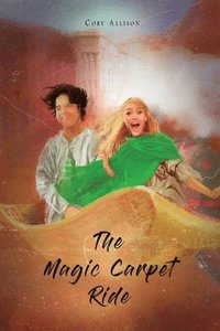 bokomslag The Magic Carpet Ride