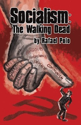 bokomslag Socialism: The Walking Dead