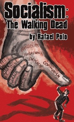 Socialism: The Walking Dead 1