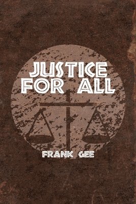 bokomslag Justice for All