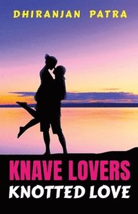 bokomslag Knave Lovers Knotted Love