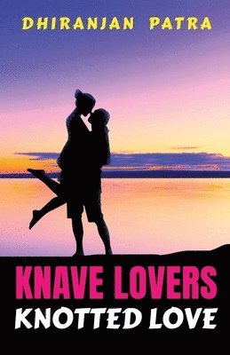 bokomslag Knave Lovers Knotted Love