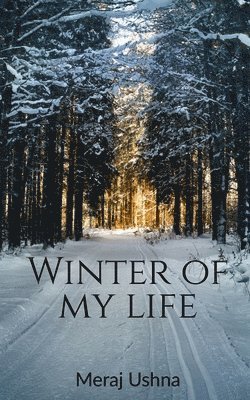 Winter of my life 1