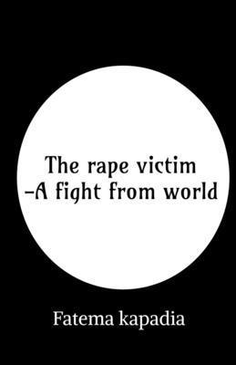 bokomslag rape victim - A fight from world