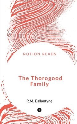 bokomslag Thorogood Family
