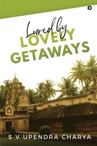 bokomslag Lured by Lovely Getaways