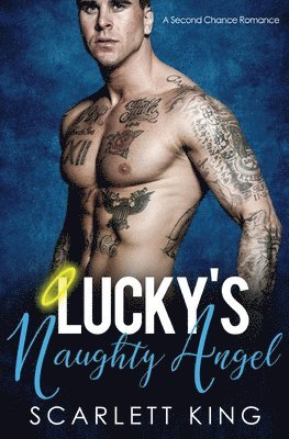 Scarlett King - Lucky's Naughty Angel, Häftad