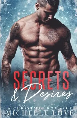 Michelle Love - Secrets & Desires, Häftad. Tillgänglighet: Lägg i varukorg